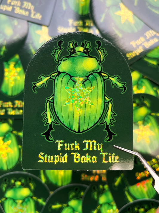 My Stupid Baka Life Sticker