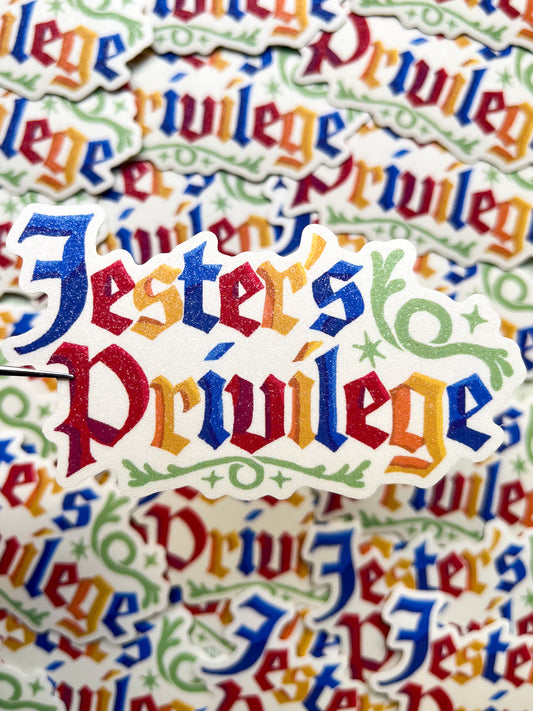 Jester's Privilege Glitter Sticker